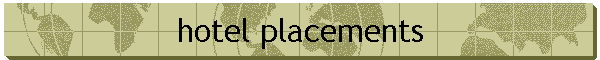 hotel placements